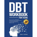DBT Workbook for Teens: Easy & Proven Ways to Manage Anger, Anxiety & Stress, Improve Communication Skills, and Develop Healthy Coping Skills