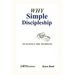 Why Simple Discipleship: To Hasten The Wedding