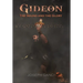 Gideon: The Sound and The Glory