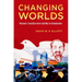 Changing Worlds: Vietnam's Transition from Cold War to Globalization