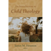 An Introduction to Child Theology