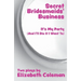 Secret Bridesmaids' Business and It's My Party (And I'll Die If I Want To): Two Plays