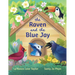 The Raven and the Blue Jay