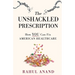 The Unshackled Prescription: How YOU Can Fix American Healthcare