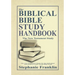 The Biblical Bible Study Handbook: The New Testament Study for the Individual and Small or Large Group Bible Study.