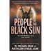 People of the Black Sun: A Historical Fantasy Series