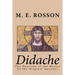 Didache -The Doctrine of the Master by the Original Apostles
