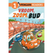 Vroom, Zoom, Bud