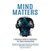 Mind Matters: A Resource Guide to Psychiatry for Black Communities
