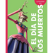 Curiosidad Por El Día de Los Muertos