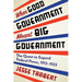 When Good Government Meant Big Government: The Quest to Expand Federal Power, 1913-1933