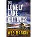 The Lonely Lake Killings