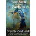 Your Faith Is Your Fortune