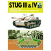 Tank Craft 44 Stug III Assault Gun: German Army, Waffen-SS and Luftwaffe Units Eastern Front, 1944