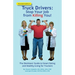 Truck Drivers Stop Your Job from Killing You! Revised Edition: The Dietitians' Guide to Smart Eating and Healthy Living for Truckers