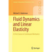 Fluid Dynamics and Linear Elasticity: A First Course in Continuum Mechanics