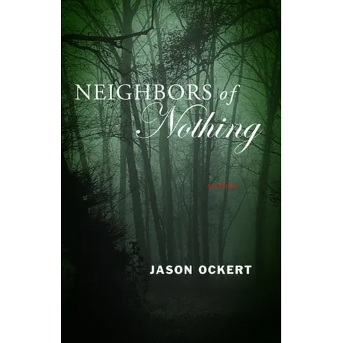 Neighbors of Nothing