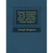 Origines Ecclesiastic�: Or, The Antiquities Of The Christian Church, And Other Works, Of The Rev. Joseph Bingham
