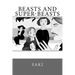 Beasts and Super-Beasts