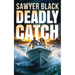 Deadly Catch
