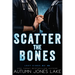 Scatter the Bones