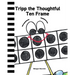 Tripp the Thoughtful Ten Frame