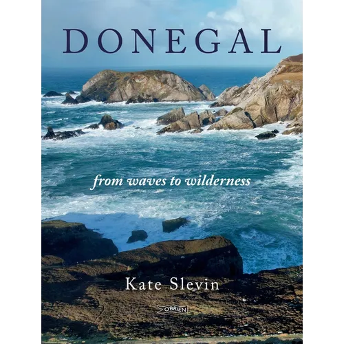 Donegal: From Waves to Wilderness