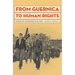 From Guernica to Human Rights: Essays on the Spanish Civil War