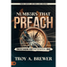 Numbers That Preach, Third Edition, Revised and Updated: Understanding God's Mathematical Lingo