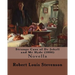 Strange Case of Dr Jekyll and Mr Hyde (1886). By: Robert Louis Stevenson: Novella