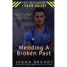 Mending A Broken Past