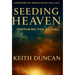 Seeding Heaven: Preparing for Revival