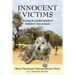 Innocent Victims: Rescuing the stranded animals of Zimbabwe's farm invasions