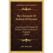 The Chronicle Of Richard Of Devizes: Concerning The Deeds Of Richard The First, King Of England (1841)