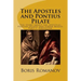 The Apostles and Pontius Pilate,: The Story about the Apostles, Pontius Pilate and Simon Magus. Part I: Jerusalem
