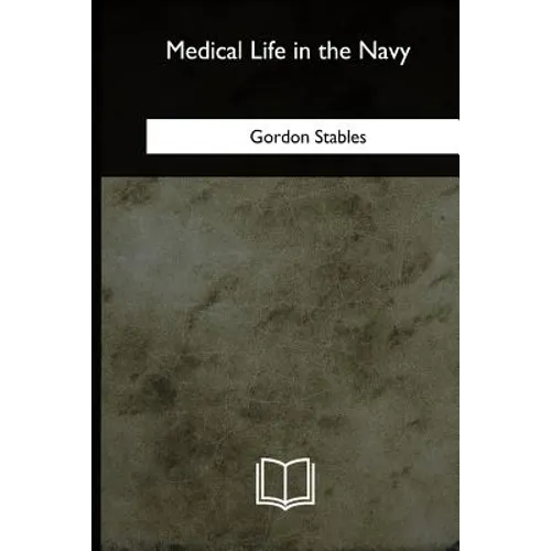 Medical Life in the Navy