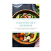 Dash Food Diet Cookbook: Your Book Guide to Dash Diet Includes Recipes Meal Plan and How to Get Started