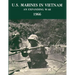 U. S. Marines in Vietnam: An Expanding War, 1966