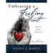 Embracing a Feeling Heart