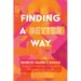 Finding a Better Way