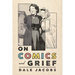 On Comics and Grief