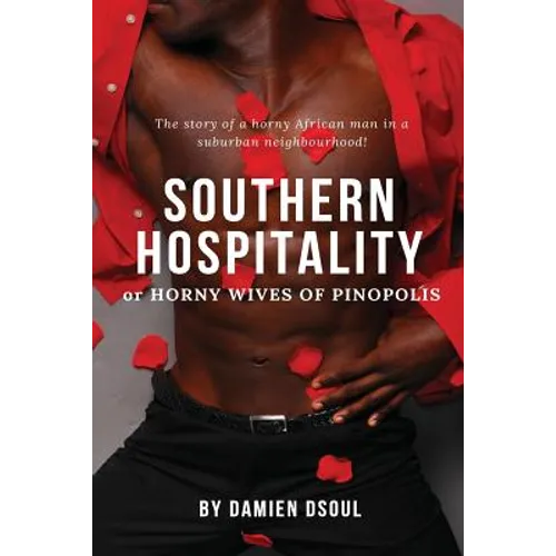 Southern Hospitality: Horny Wives of Pinopolis