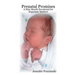 Prenatal Promises: A Nine Month Devotional for Expectant Mothers