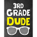 3rd Grade Dude: Funny Back To School notebook, Gift For Girls and Boys,109 College Ruled Line Paper, Cute School Notebook, School Composition Notebook