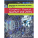 Computers: Classical, Quantum and Others