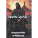 Days Gone Companion Guide & Walkthrough