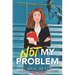 Not My Problem