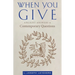When You Give: Ancient Answers and Contemporary Questions