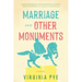 Marriage and Other Monuments