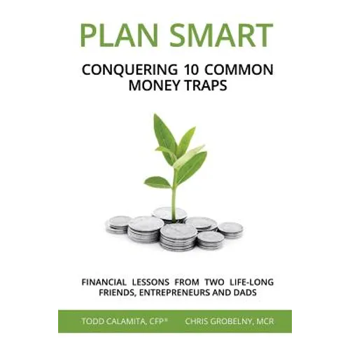 Plan Smart: Conquering 10 Common Money Traps